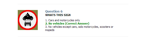 nocorrectanswer.jpg - No.  No, it isn't.  The "no vehicles" sign is a plain white circle with a red border.  That sign means "no motor vehicles".